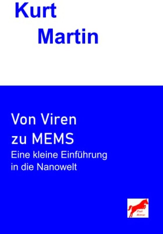 Von Viren zu MEMS: Eine kleine Einführung in die Nanowelt