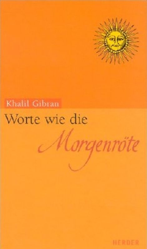 Worte wie die Morgenröte