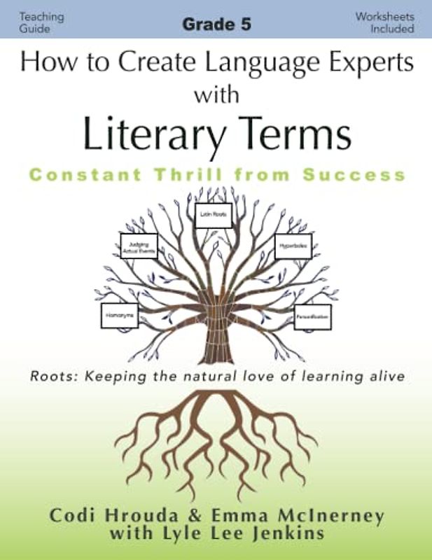 How to Create Language Experts with Literary Terms Grade 5: Constant Thrill from Success (Perfect School Collection™: Language Experts)