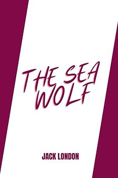 the sea wolf by jack london
