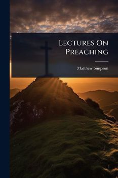 Lectures On Preaching