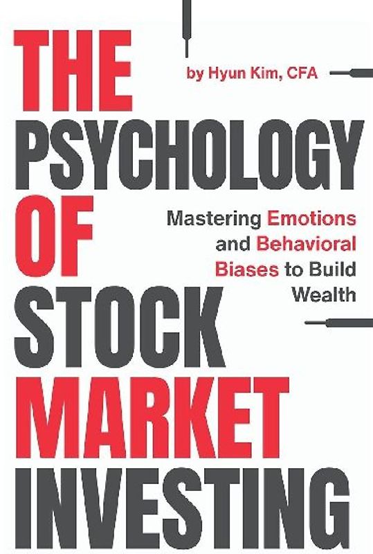 The Psychology of Stock Market Investing