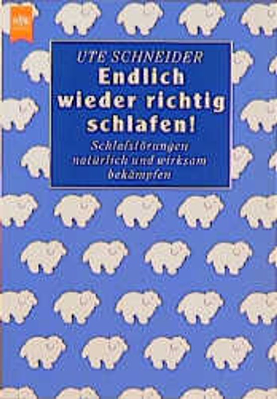 Endlich wieder richtig schlafen!. Schlafstörungen natürlich und wirksam bekämpfen