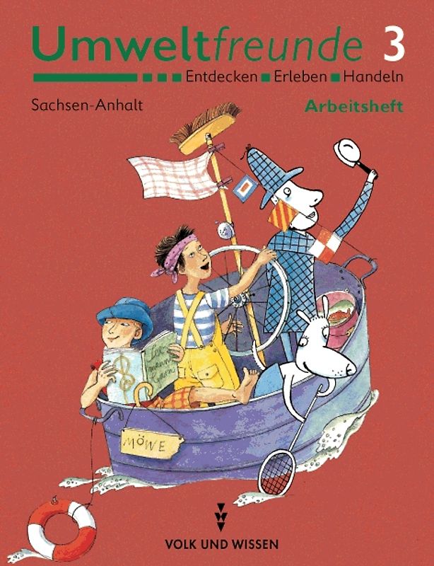 Umweltfreunde - Sachsen-Anhalt - Bisherige Ausgabe / 3. Schuljahr - Arbeitsheft