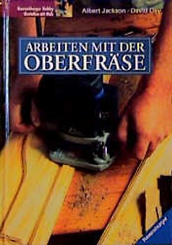 Arbeiten mit der Oberfräse