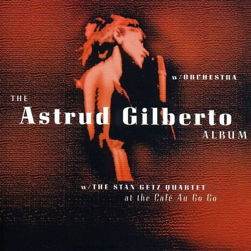 Astrud Gilberto - The Astrud Gilberto Album
