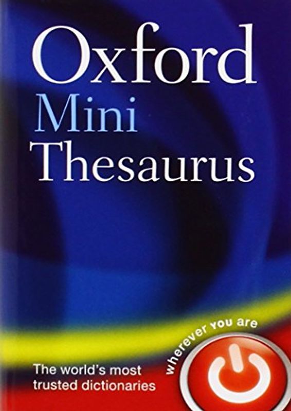 Oxford Mini Thesaurus - Oxford, Dictionaries