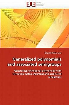 Generalized polynomials and associated semigroups