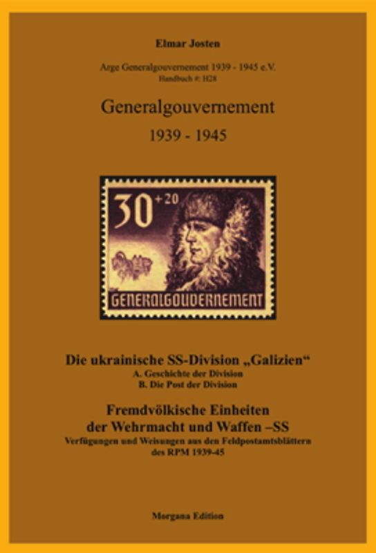 Die Ukrainische SS-Division "Galizien", Geschichte und Post der Division