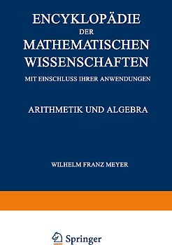 Encyklopädie der Mathematischen Wissenschaften mit Einschluss ihrer Anwendungen