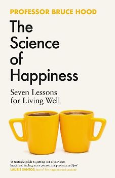 The Science of Happiness