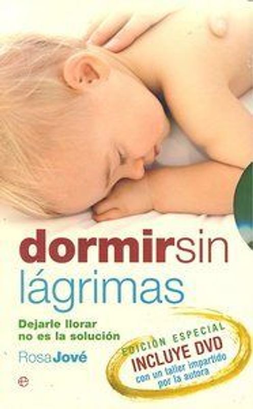 Dormir sin lágrimas : dejarle llorar no es la solución