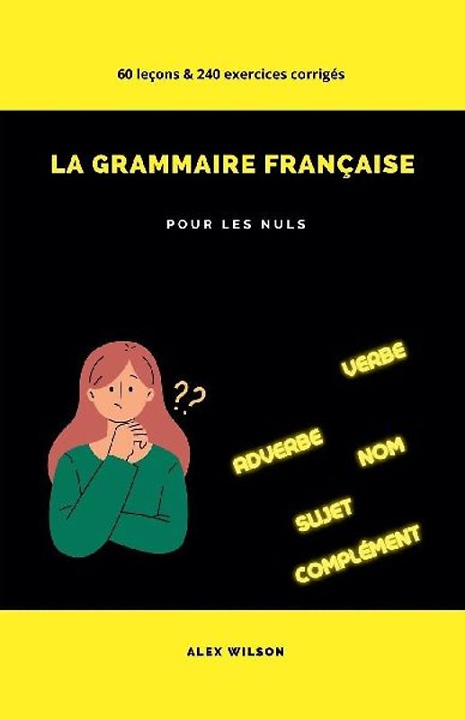 La Grammaire Française pour les Nuls