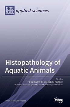 Histopathology of Aquatic Animals