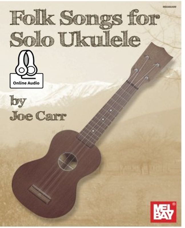 Folk Songs for Solo Ukulele