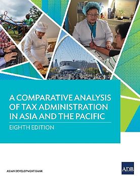 A Comparative Analysis of Tax Administration in Asia and the Pacific