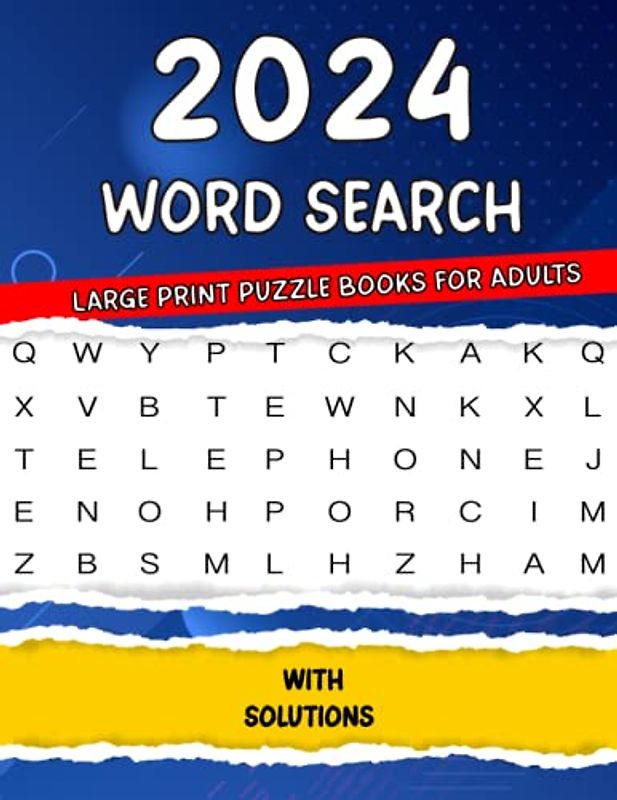 2024 Worde Search Puzzle Books for Adults, with solutions: Large Print Word Search Puzzle Book for Seniors, Adults & Teens. Themed Word Find Puzzles. Activity Book & Brain Games for Adults