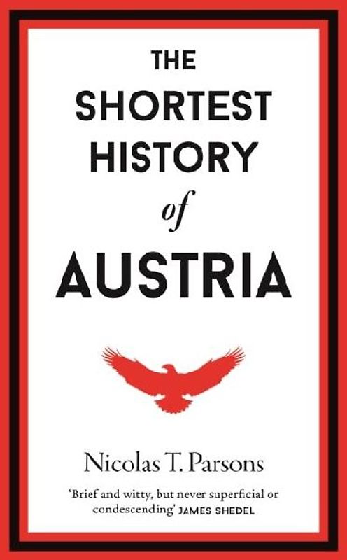 The Shortest History of Austria