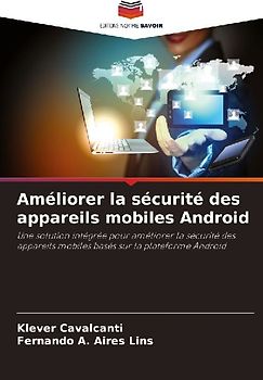 Améliorer la sécurité des appareils mobiles Android
