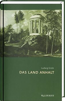 Das Land Anhalt
