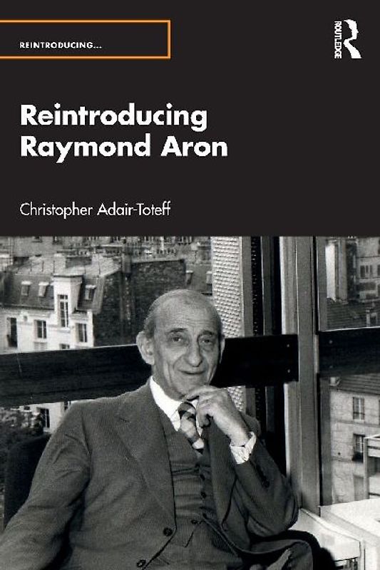 Reintroducing Raymond Aron