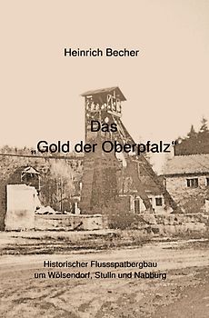 Das Gold der Oberpfalz