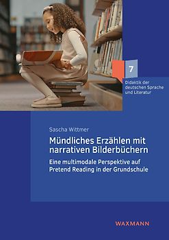 Mündliches Erzählen mit narrativen Bilderbüchern