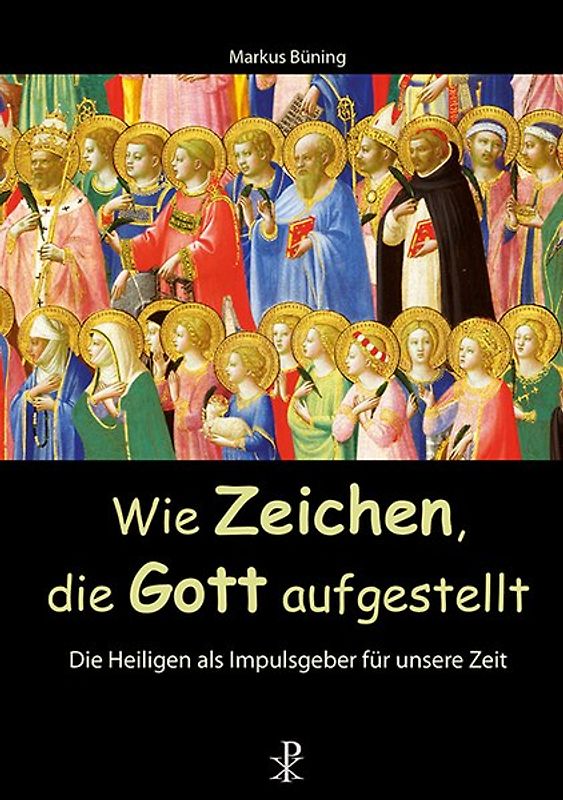 Wie Zeichen, die Gott aufgestellt