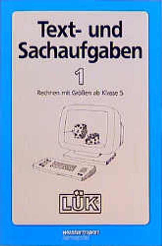 LÜK Text- und Sachaufgaben. Ab Klasse 5