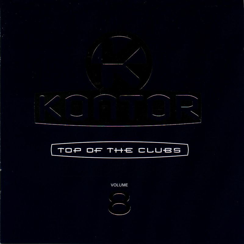 Various - Kontor - Top of the Clubs Vol. 8