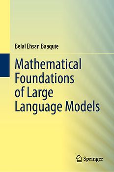 Mathematical Foundations of Large Language Models