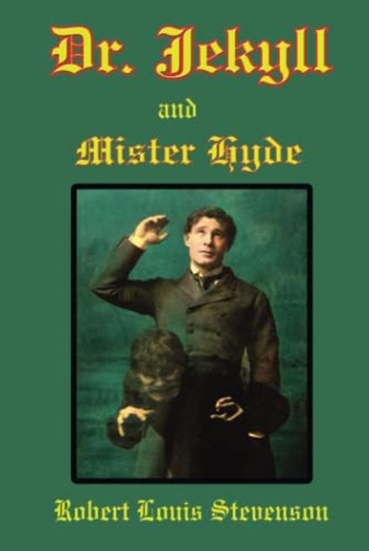 The Strange Case of Dr Jekyll and Mr Hyde: A Gothic horror story.