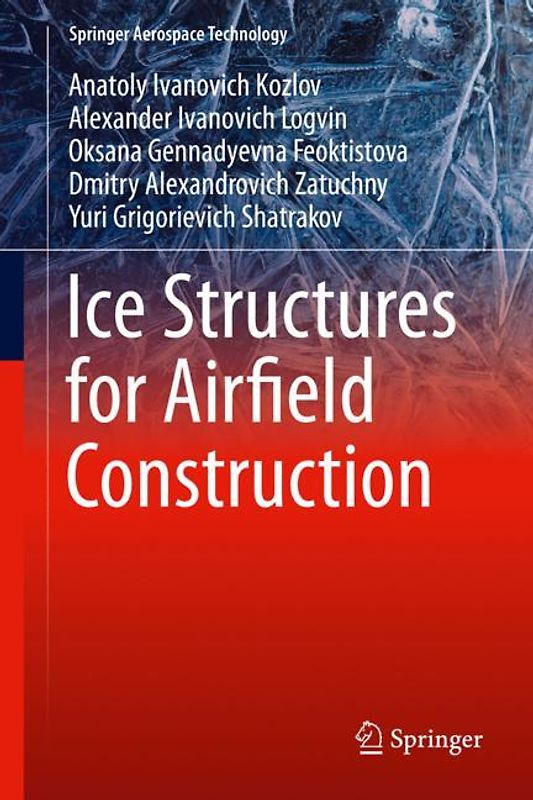 Ice Structures for Airfield Construction