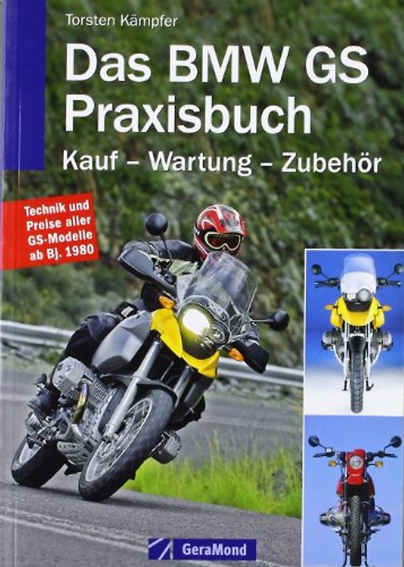 DasBMW GS Praxisbuch
