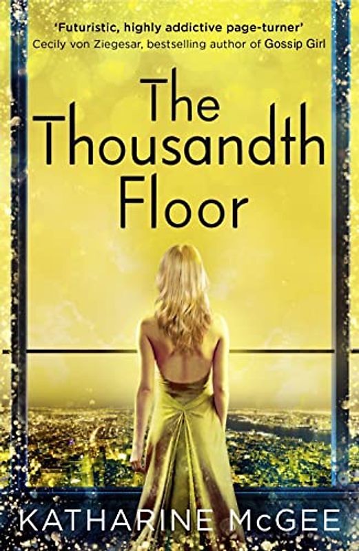 The Thousandth Floor 1