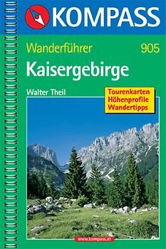 Kaisergebirge. Wanderbuch mit Tourenkarten, Höhenprofilen und Wandertipps
