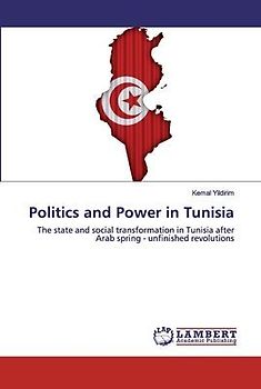 Politics and Power in Tunisia