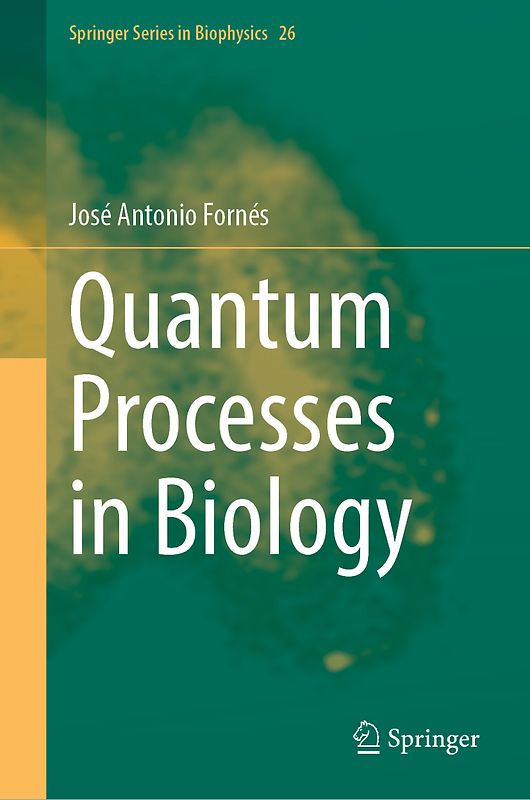 Quantum Processes in Biology