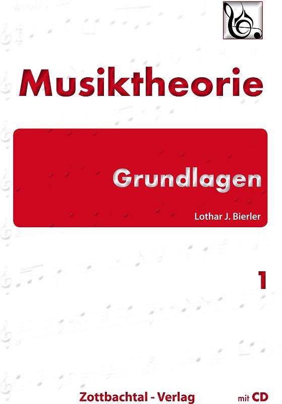 Grundlagen Musiktheorie Band 1