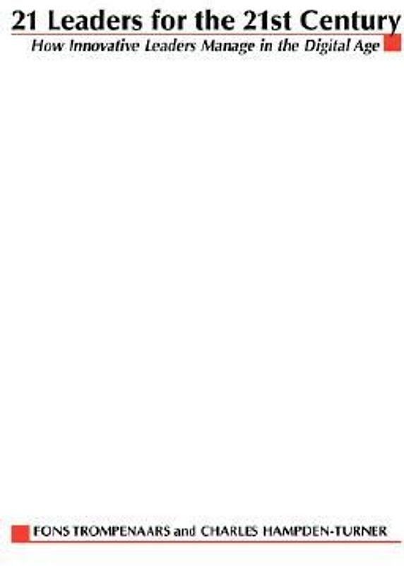 21 Leaders for the 21st Century - Trompenaars, Fons