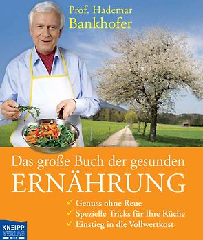 Das große Buch der gesunden Ernährung
