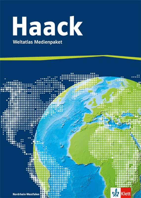 Der Haack Weltatlas. Ausgabe Nordrhein-Westfalen Sekundarstufe I und II