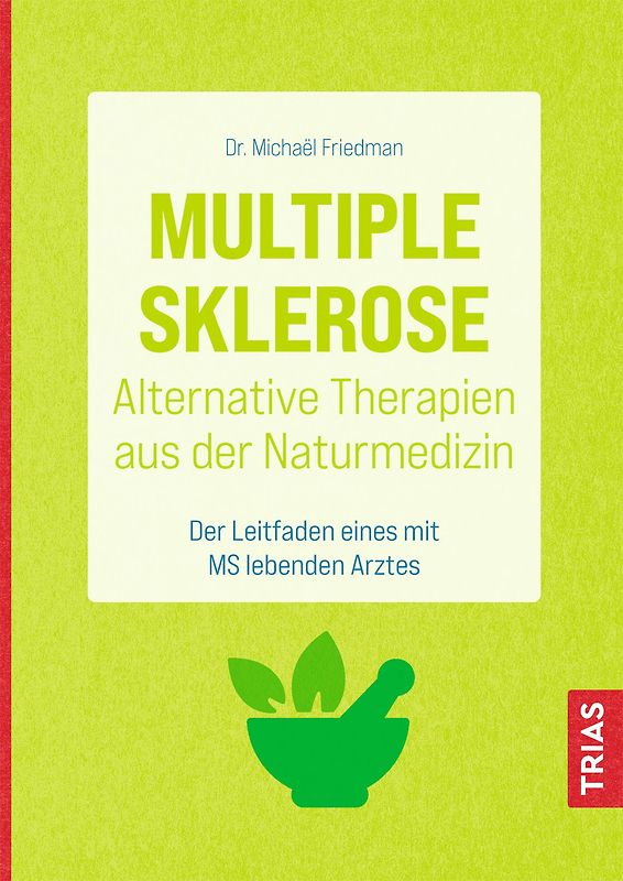 Multiple Sklerose - Alternative Therapien aus der Naturmedizin