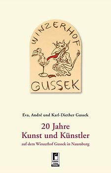 20 Jahre Kunst und Künstler auf dem Winzerhof Gussek in Naumburg