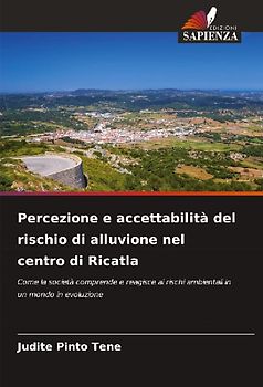 Percezione e accettabilità del rischio di alluvione nel centro di Ricatla