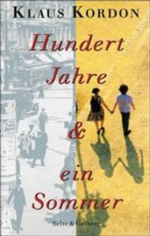 Hundert Jahre und ein Sommer