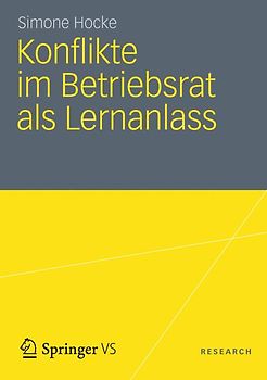 Konflikte im Betriebsrat als Lernanlass