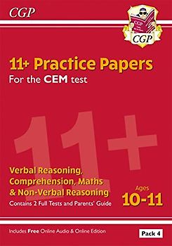 11+ CEM Practice Papers: Ages 10-11 - Pack 4 (with Parents' Guide & Online Edition) (CGP CEM 11+ Ages 10-11)