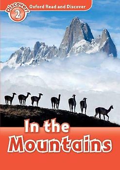 In the Mountains (Oxford Read and Discover)