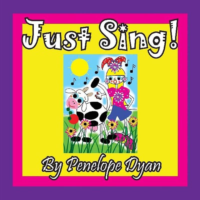 Just Sing!
